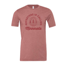 Load image into Gallery viewer, MN Adventure Is Calling CVC Jersey Tee