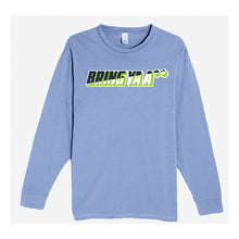 Load image into Gallery viewer, Bring Ya A** Unisex Long Sleeve