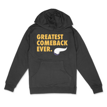 Load image into Gallery viewer, GREATEST COMEBACK EVER Unisex Midweight Hooded Sweatshirt