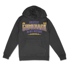 Load image into Gallery viewer, Greatest Comeback in NFL History Unisex Midweight Hooded Sweatshirt
