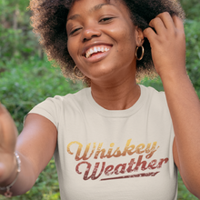 Load image into Gallery viewer, Whiskey Weather Tee

