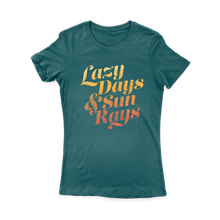 Load image into Gallery viewer, Lazy Days &amp; Sun Rays Ladies Tee
