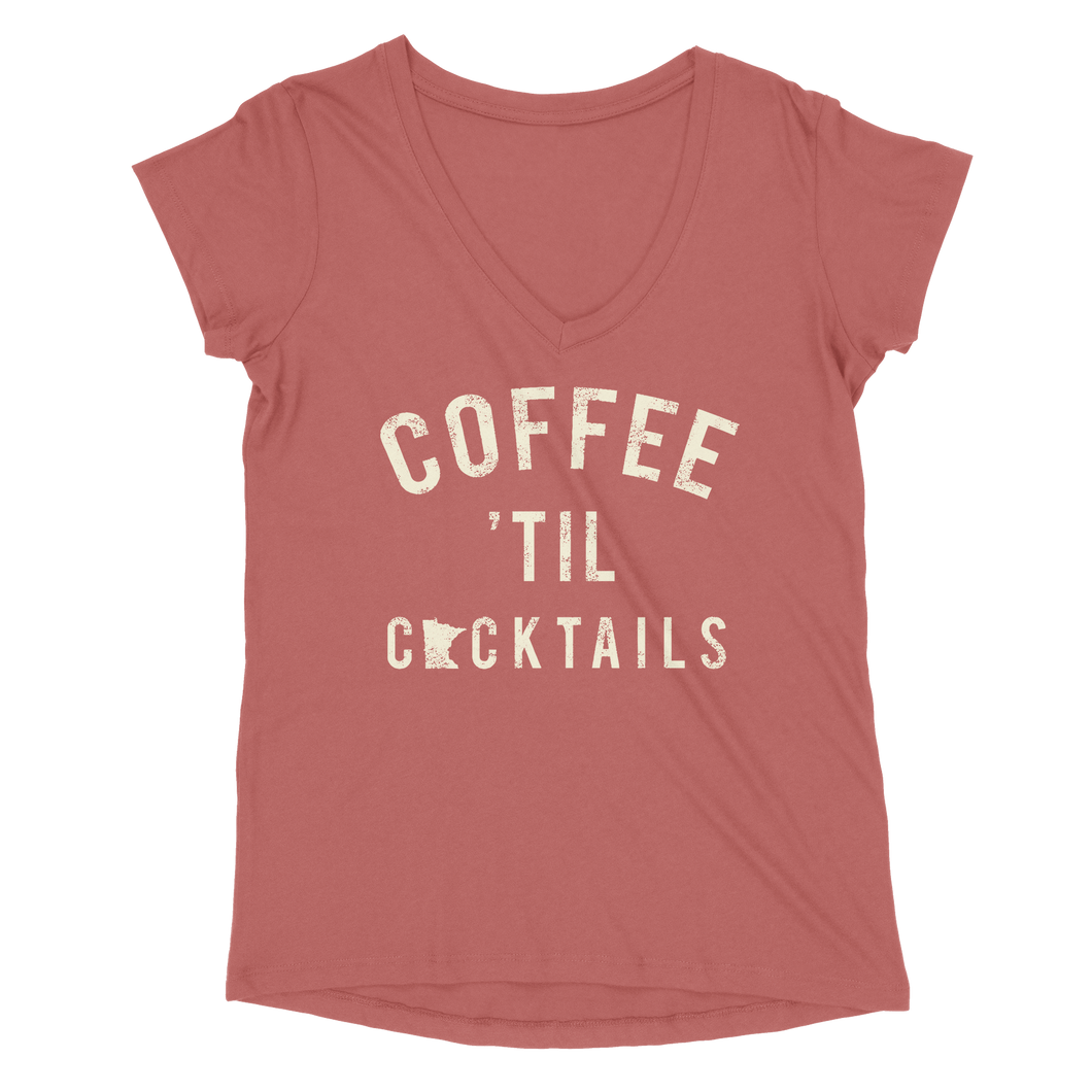 Coffee 'Til Cocktails MN Women’s V-Neck Tee